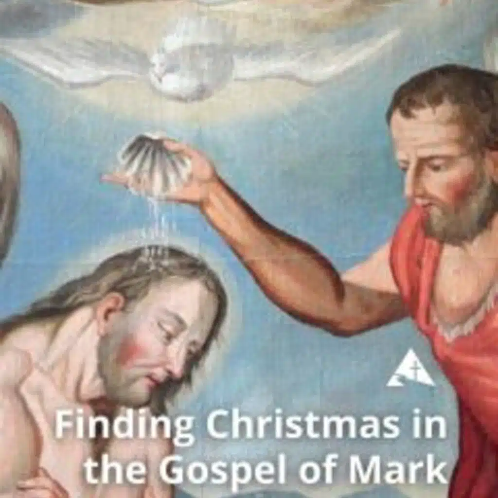 Finding Christmas in the Gospel of Mark