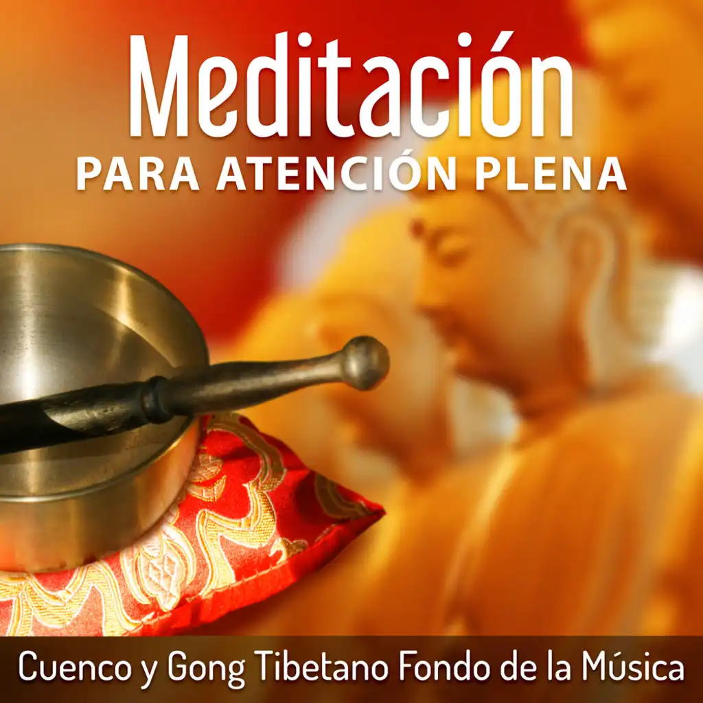 Meditación para Atención Plena: Cuenco y Gong Tibetano Fondo de la Música, Masaje Relajante, Spa y Bienestar
