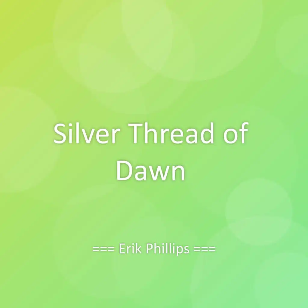 Silver Thread of Dawn