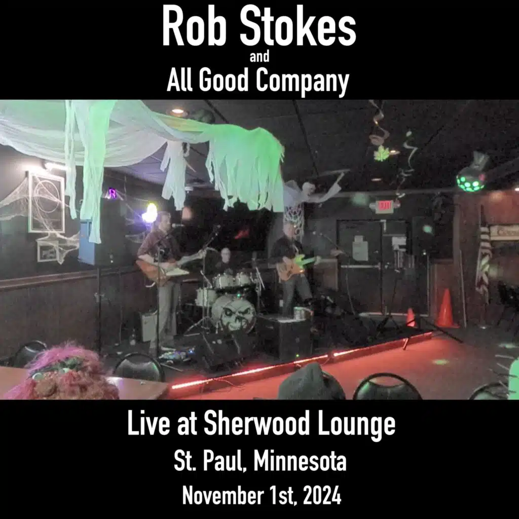 Rob Stokes & All Good Company