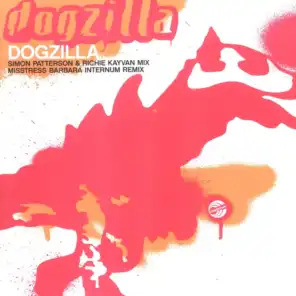 Dogzilla (Simon Patterson & Richie Kayvan Mix)