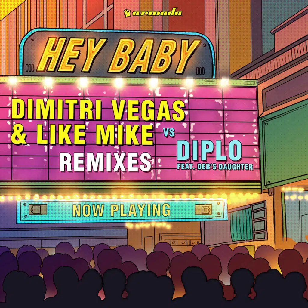 Hey Baby (Dimitri Vegas & Like Mike Tomorrowland Remix)