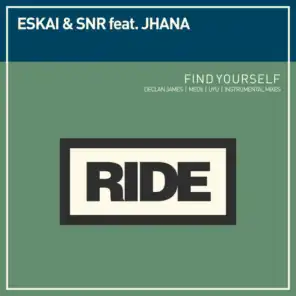 Eskai & SNR featuring Jhana