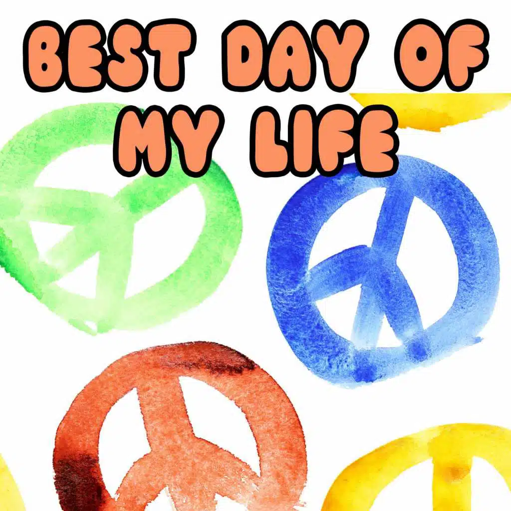 Best Day of My Life