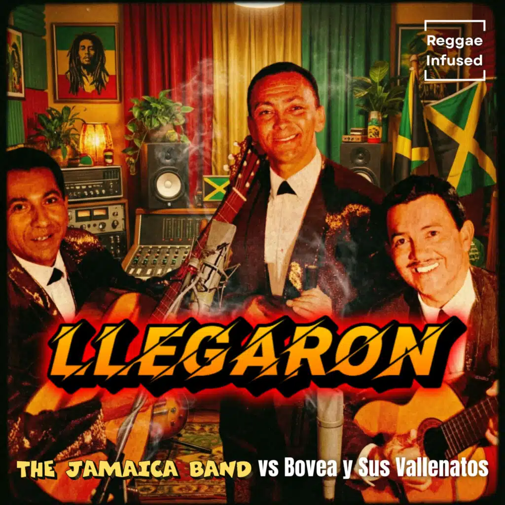 Llegaron - Reggae Infused (feat. Bovea y Sus Vallenatos)