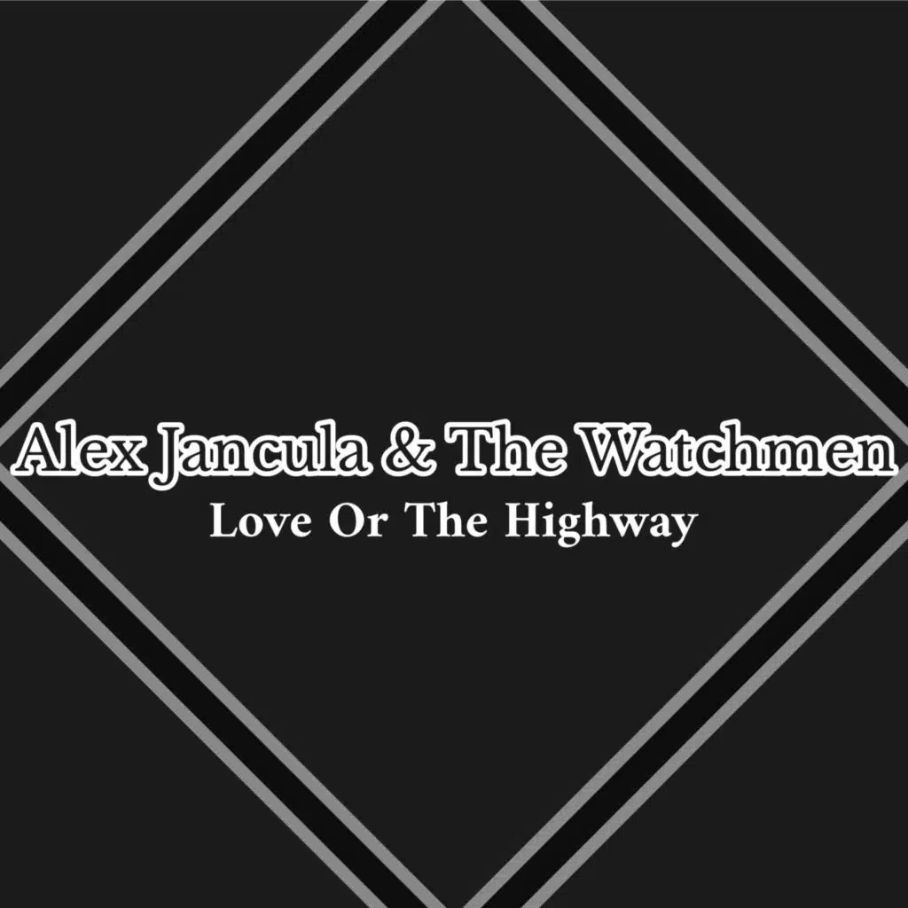 Love Or The Highway