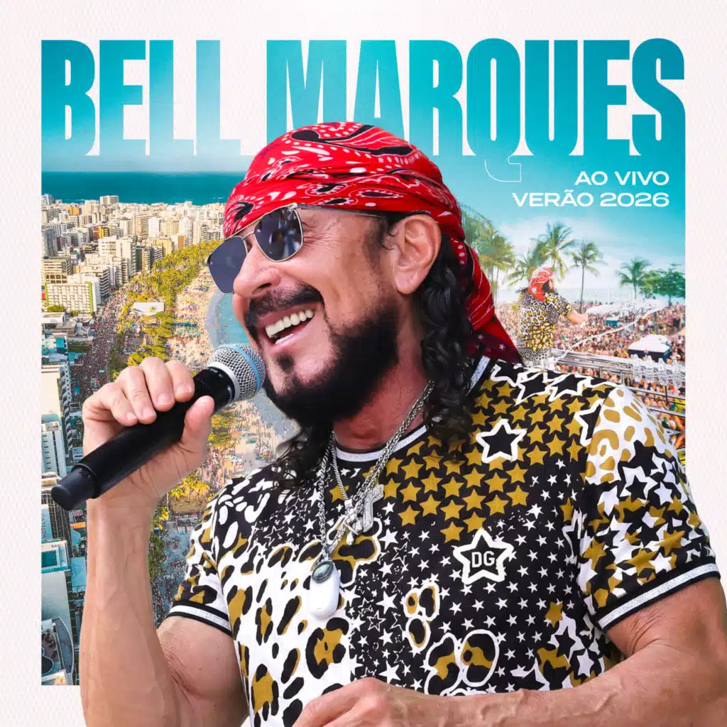 Bell Marques Verão 2026 (Ao Vivo)