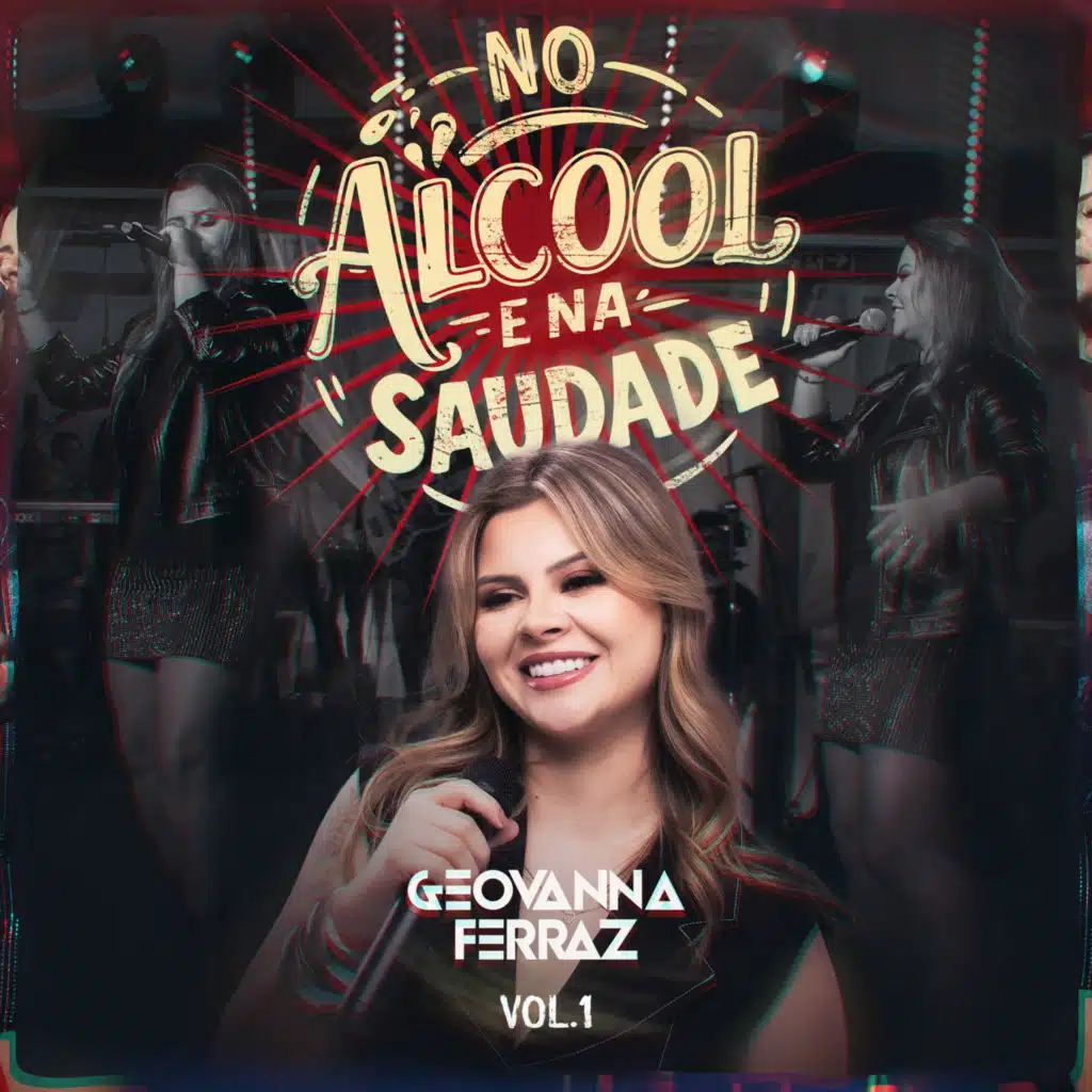 No Álcool e Na Saudade, Vol. 1 (Ao Vivo)