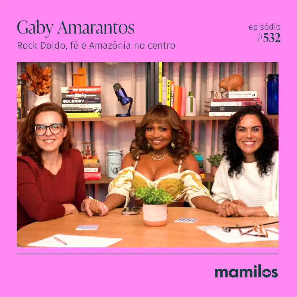 Gaby Amarantos: Rock Doido, fé e Amazônia no centro | Mamilos #532