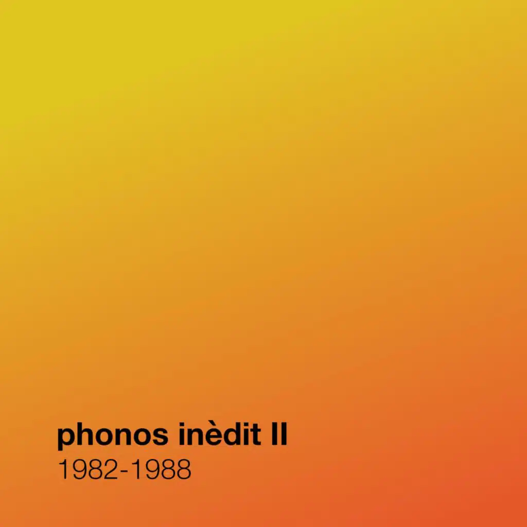 Phonos Inèdit II