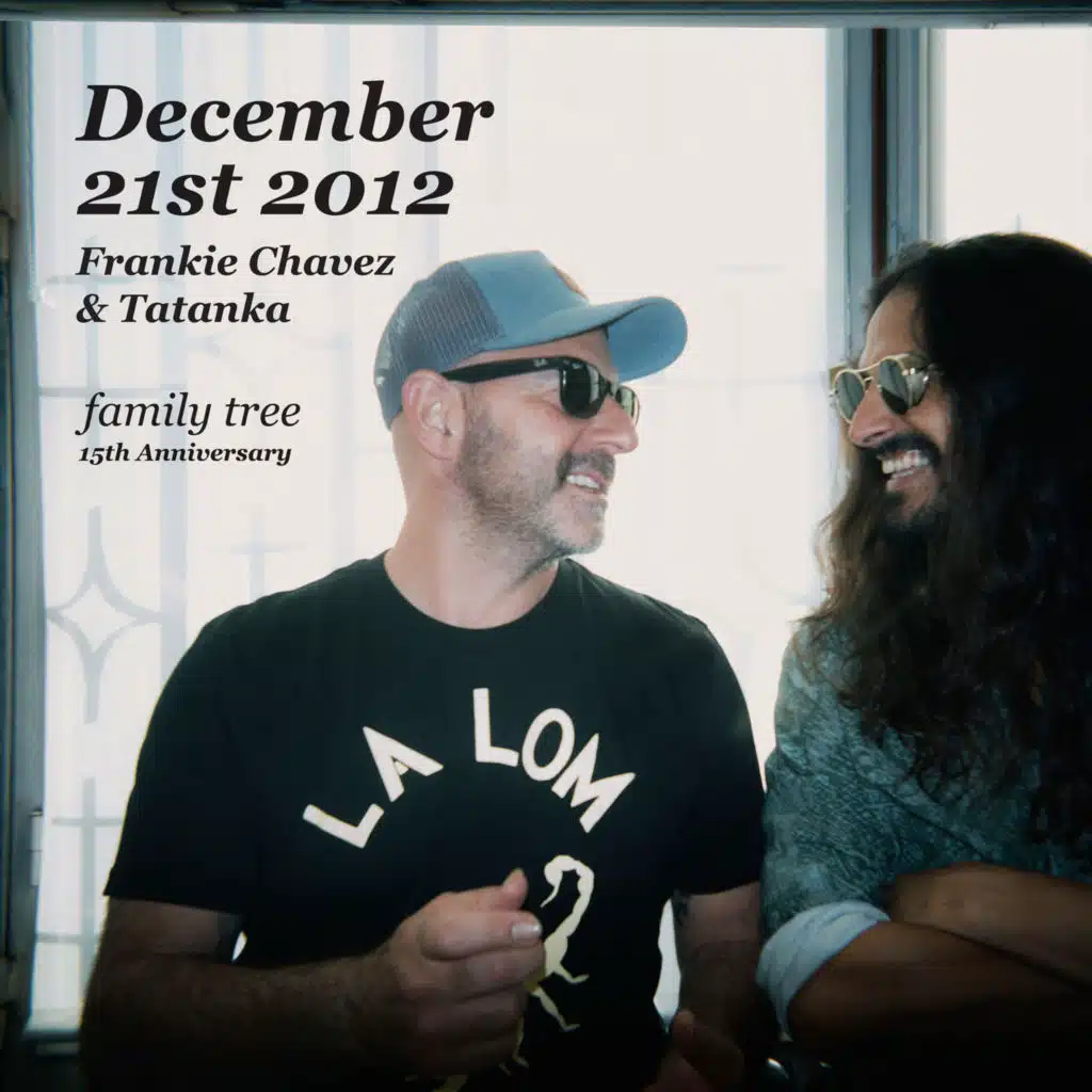 December 21st 2012 (Family Tree - 15th Anniversary)