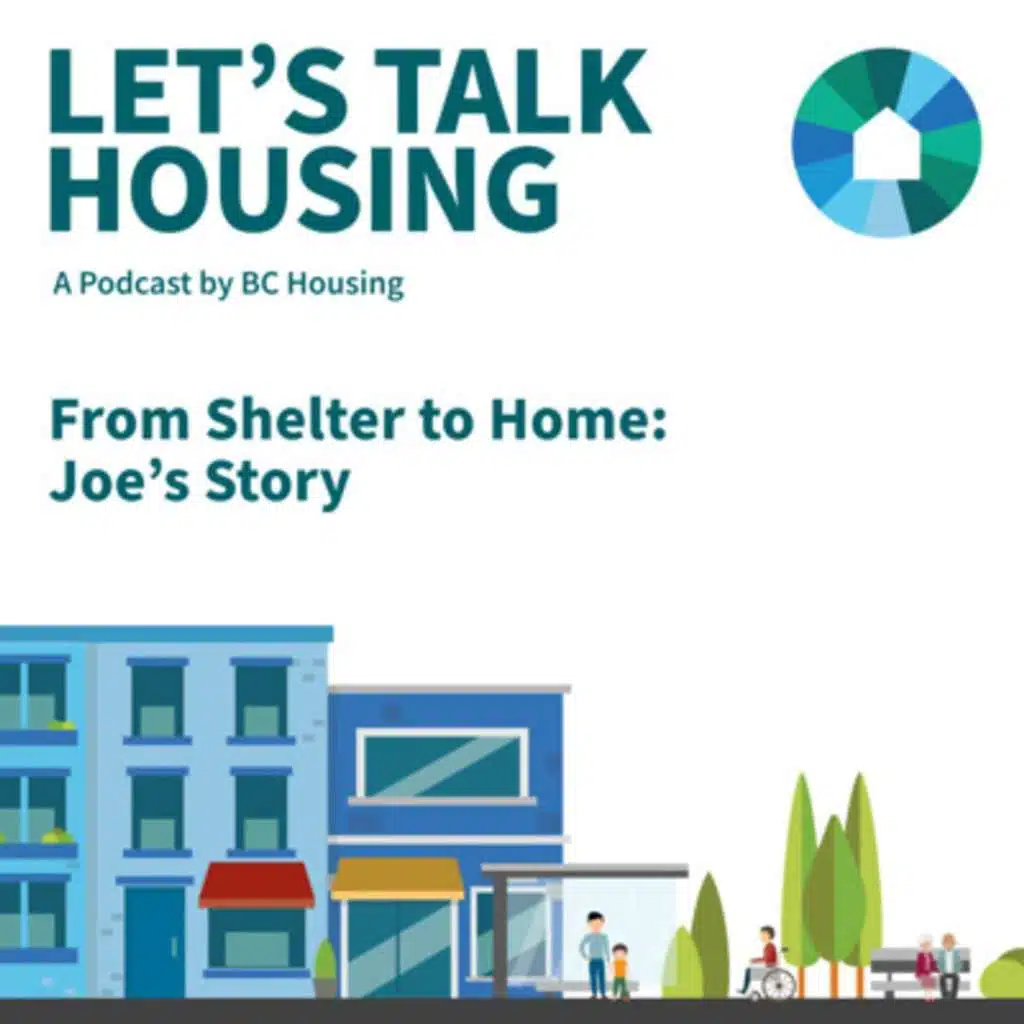 S2E1 - From Shelter to Home: Joe's Story