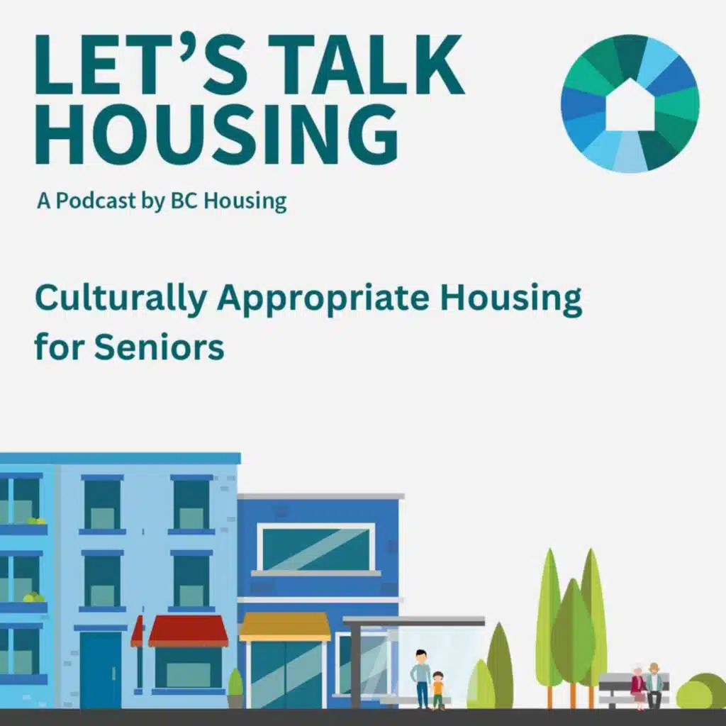 S3E6 - Culturally Appropriate Housing for Seniors