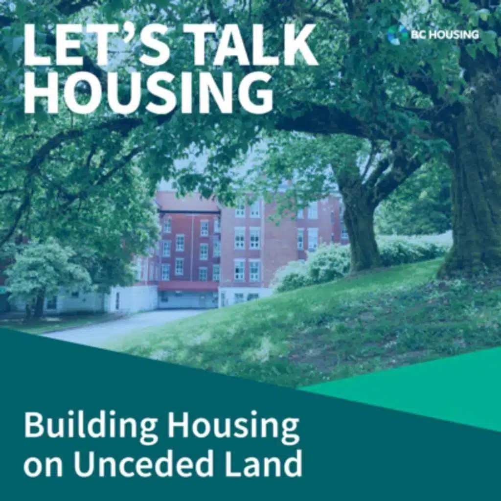 S1E10 - Building Housing on Unceded Land