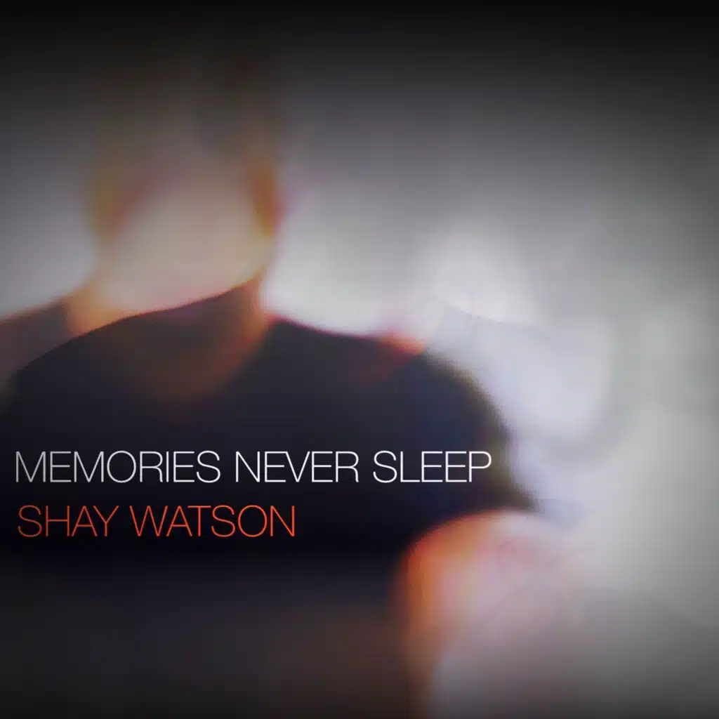 Memories Never Sleep