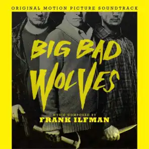 Big Bad Wolves (Original Motion Picture Soundtrack)