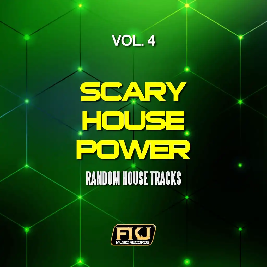 Scary House Power, Vol. 4 (Random House Tracks)