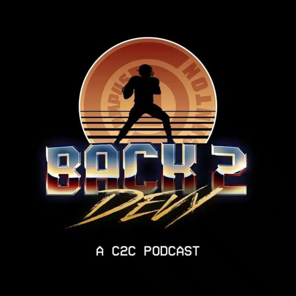 Back 2 Devy Episode 167: Better Late Than&nbsp;Never
