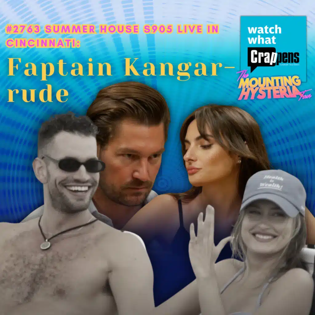 #2763  Summer House Live in Cincinnati: Faptain Kangar-rude