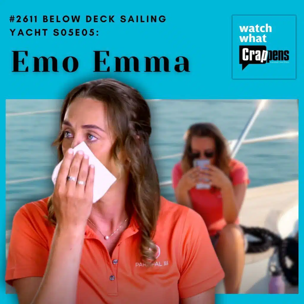 #2611 Below Deck Sailing Yacht S05E05: Emo Emma