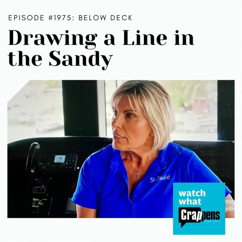 Below Deck: Drawing a Line in the Sandy