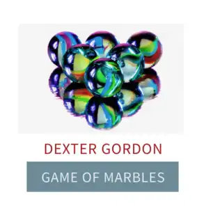 Dexter Gordon Quintet, Dexter Gordon Quartet, Dexter Gordon, Dexter Gordon & Wardell Gray