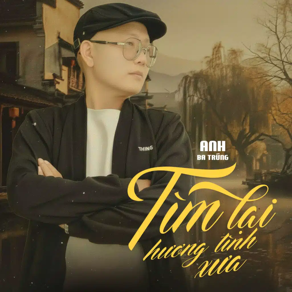 Tìm Lại Hương Tình Xưa