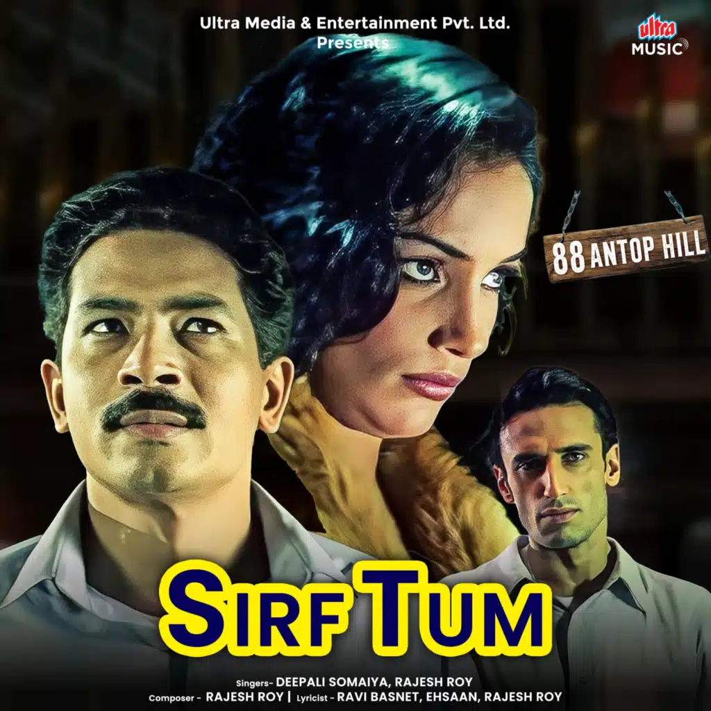 Sirf Tum (From "88 Antop Hill")