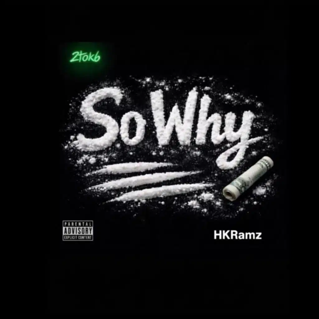 So Why (feat. HKramz)