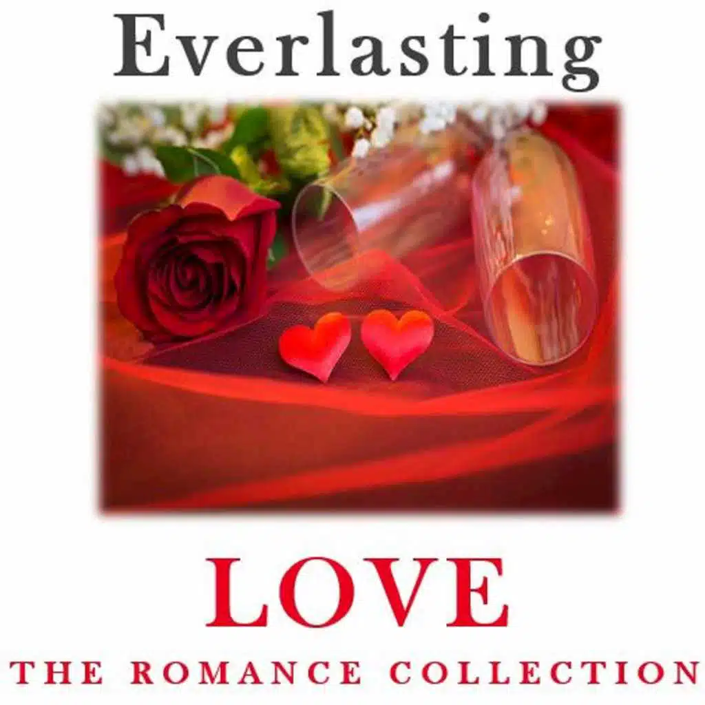 Everlasting Love: The Romance Collection