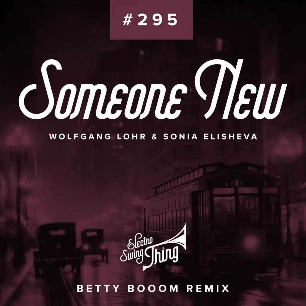 Someone New (Betty Booom Remix)