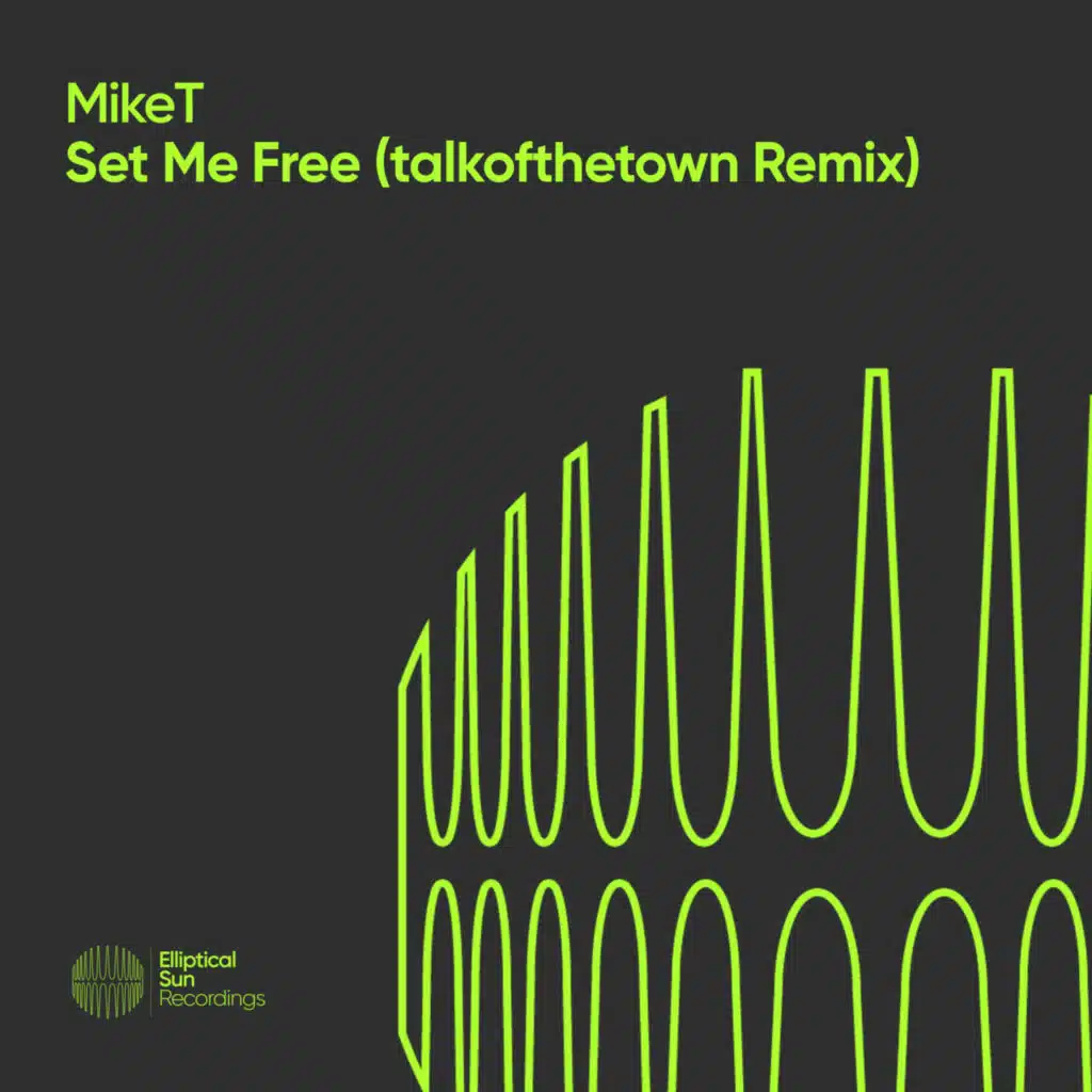 Set Me Free (talkofthetown Remix)