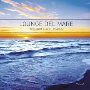 Lounge Del Mare 2 - Chillout Café Pearls