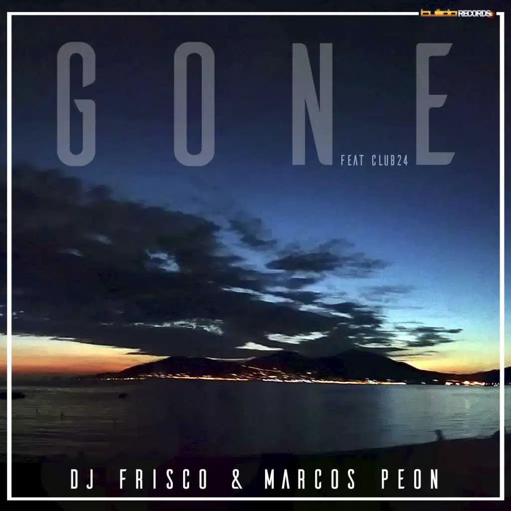 Gone (Remastered 2018) [feat. Club 24]