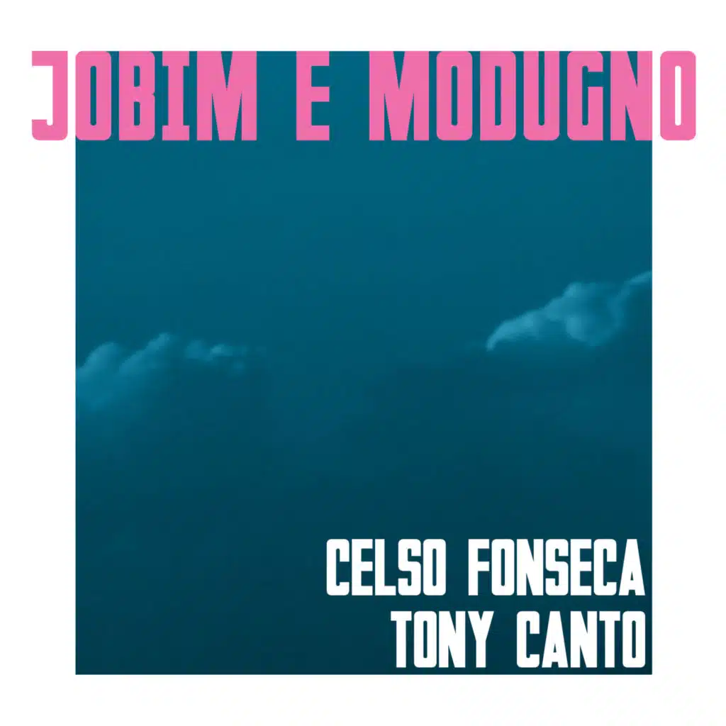 Jobim e Modugno
