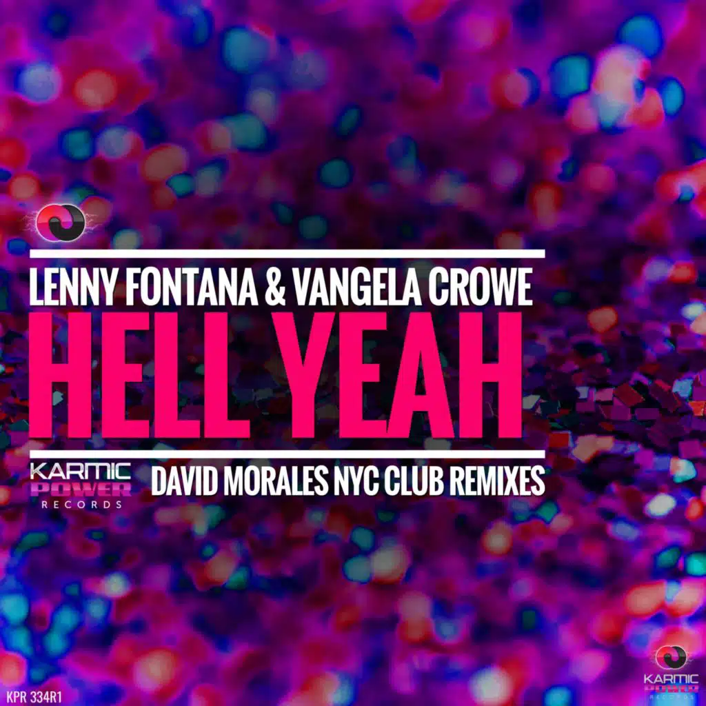 Hell Yeah (David Morales NYC Remix)