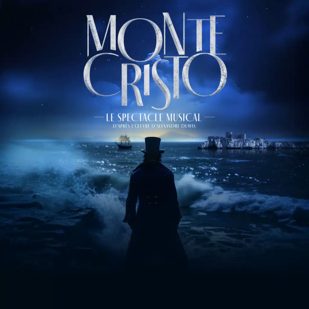 Monte-Cristo, le spectacle musical