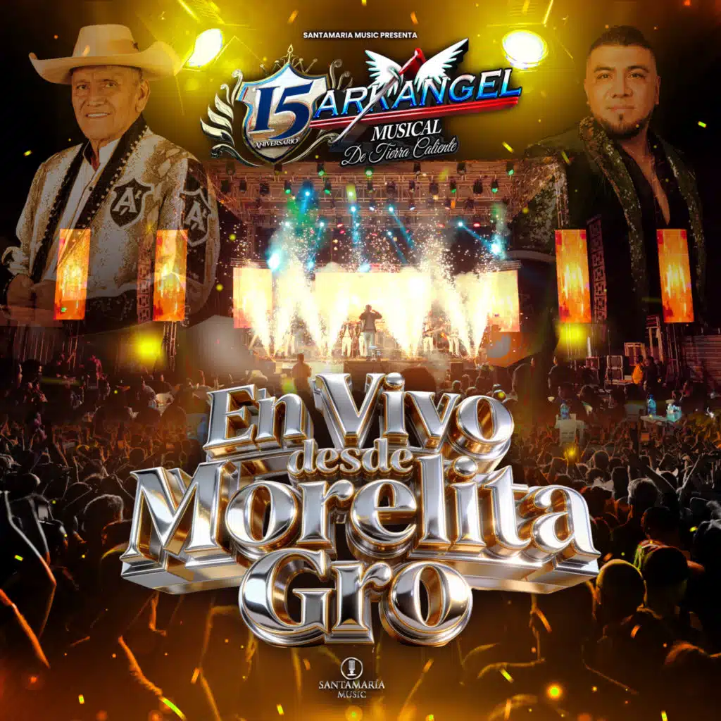 XV Aniversario En Vivo Desde Morelita Gro.