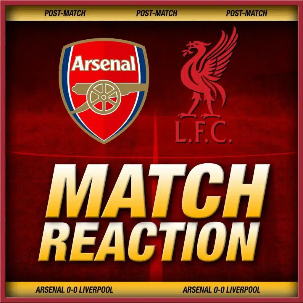 Liverpool earn morale-boosting goalless draw at leaders Arsenal!