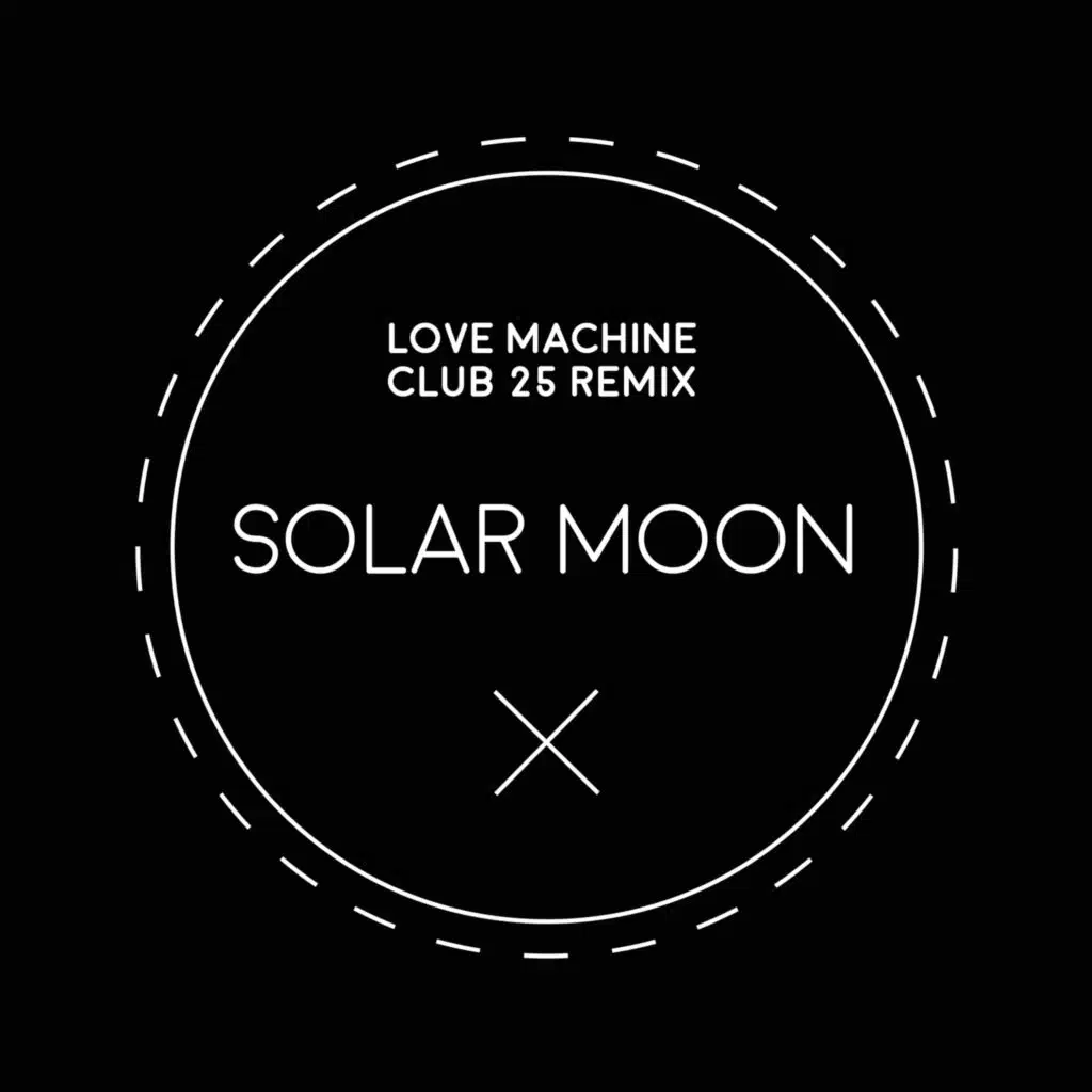 Lovemachine (Club 25 Remix) [feat. Germaniacs]
