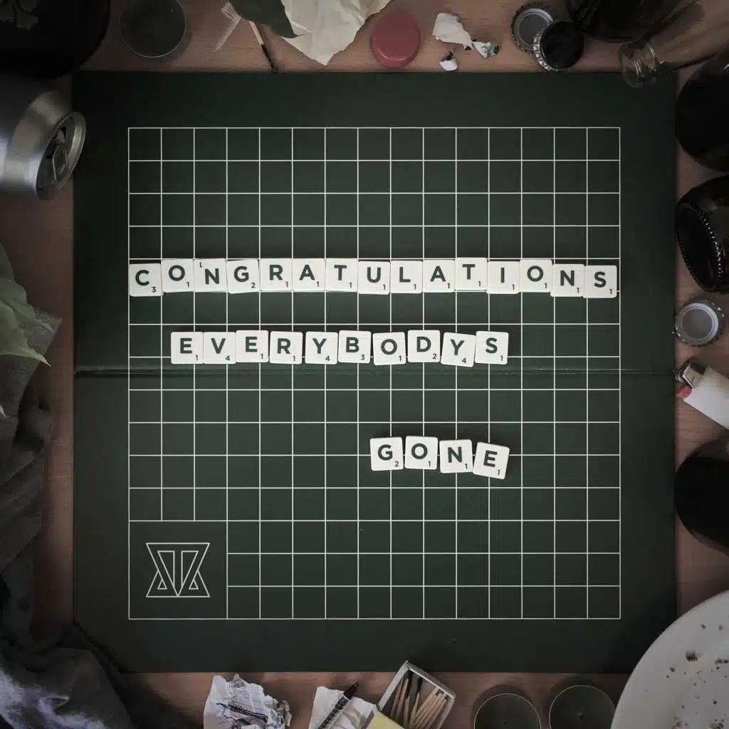 Congratulations, Everybody's Gone