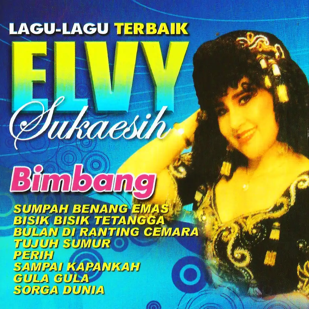 Lagu-Lagu Terbaik Elvy Sukaesih