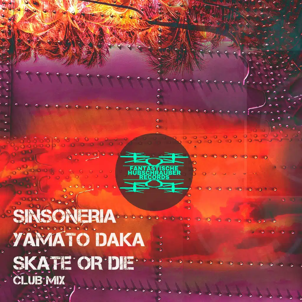 Skate or Die (Club Mix)