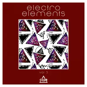 Electro Elements, Vol. 5