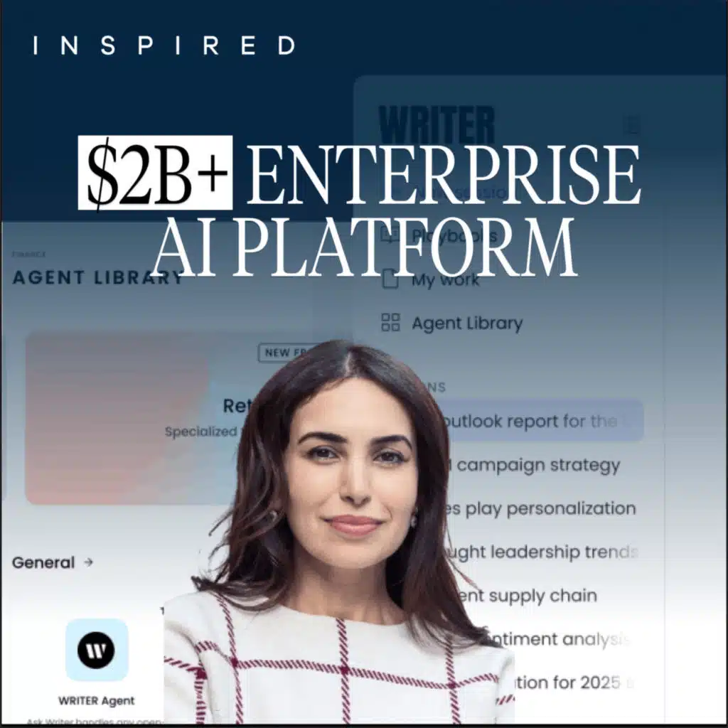 May Habib on Building Writer into a $2B+ Enterprise AI Platform