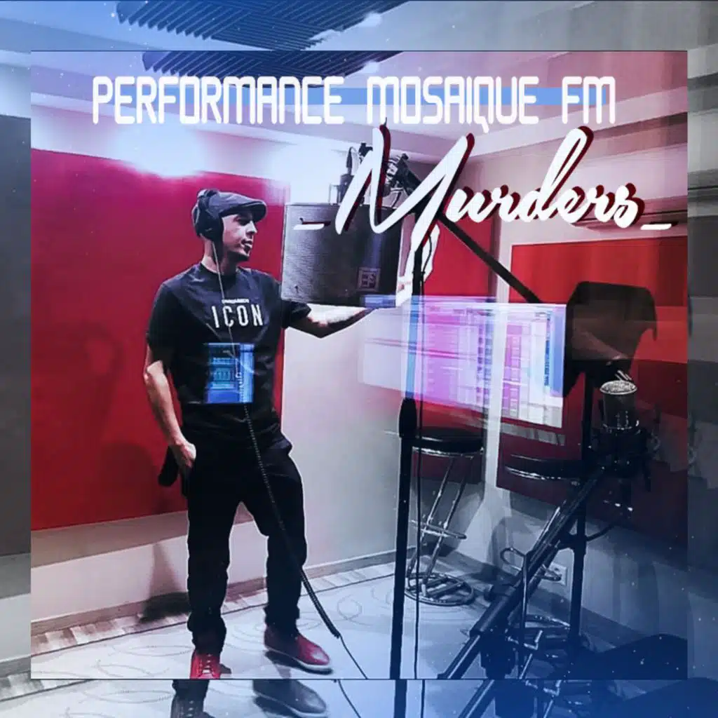 Murders (Performance Mosaïque FM)