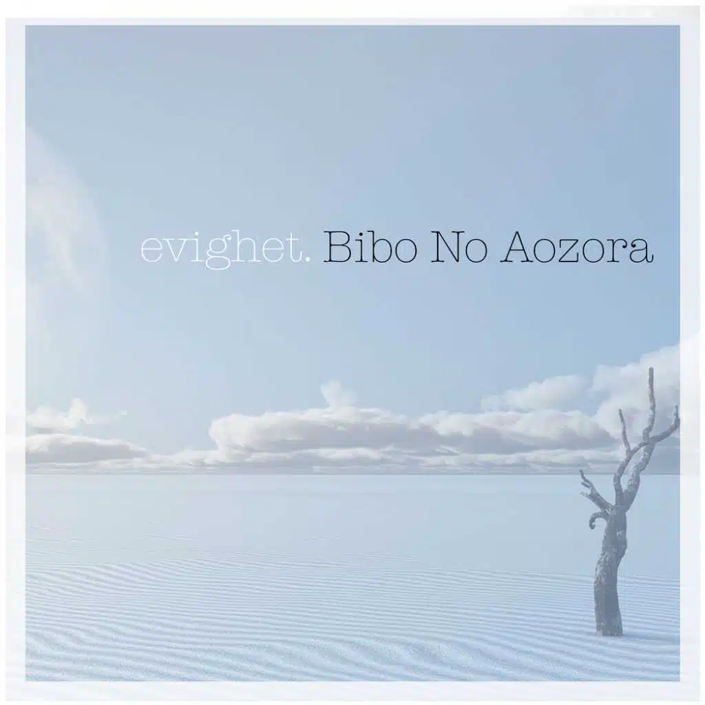Bibo No Aozora