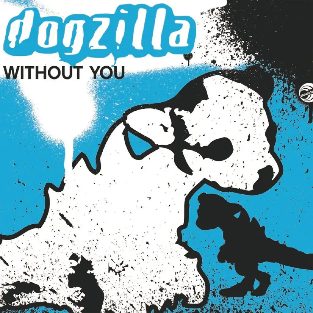 Without You (Dogzilla Dub Mix)