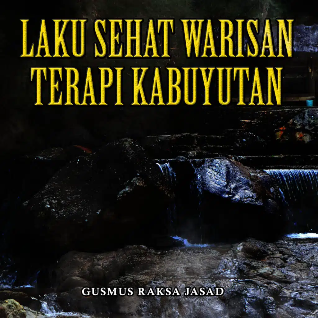 Laku Sehat Warisan Terapi Kabuyutan