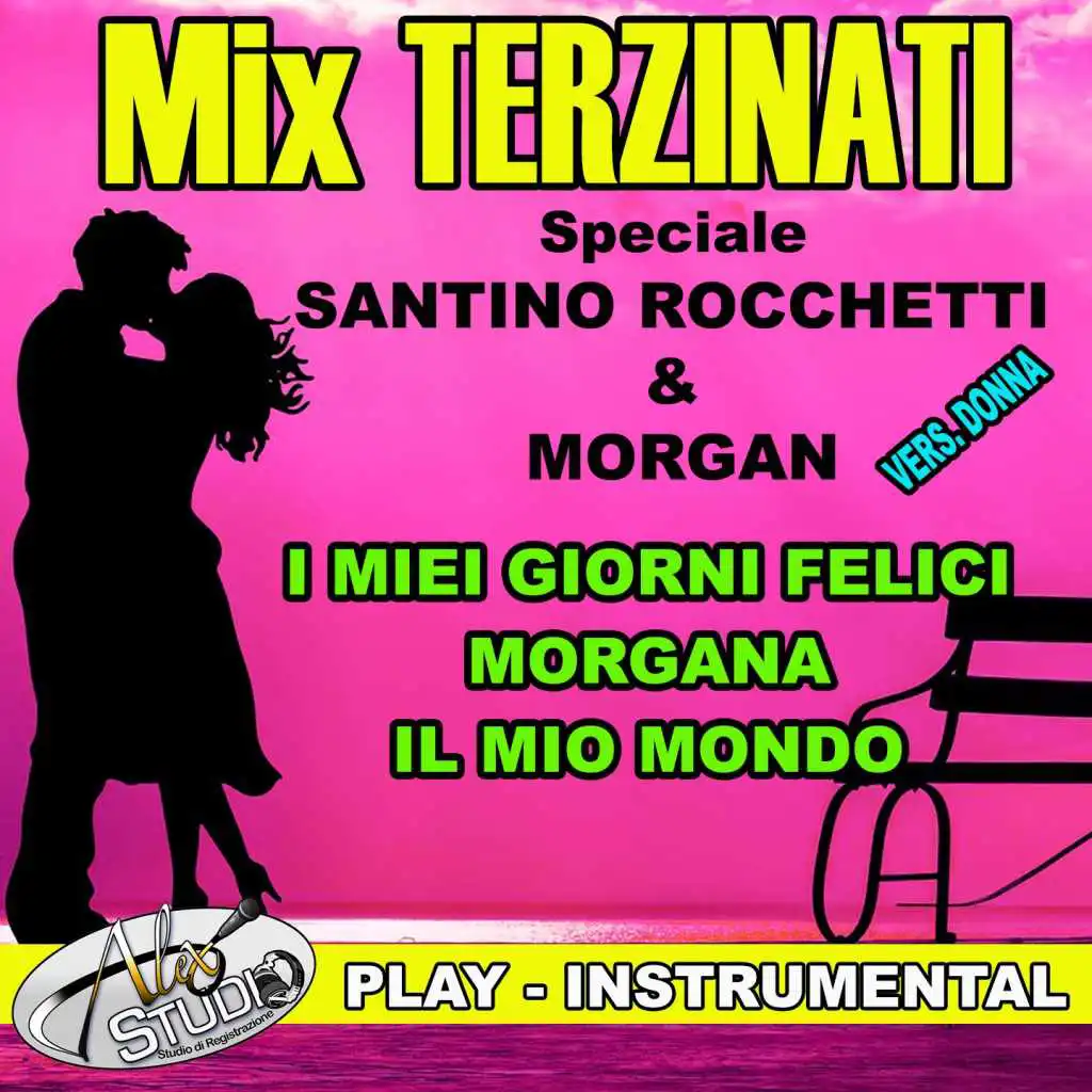 I miei giorni felici - morgana - il mio mondo (Play female version)